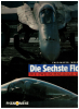 Die 6. Flotte - Die zweischneidige Waffe Phönomen Bd. 2 (1 St.) Wolf Thieme, Fred Meyer; U. Bär